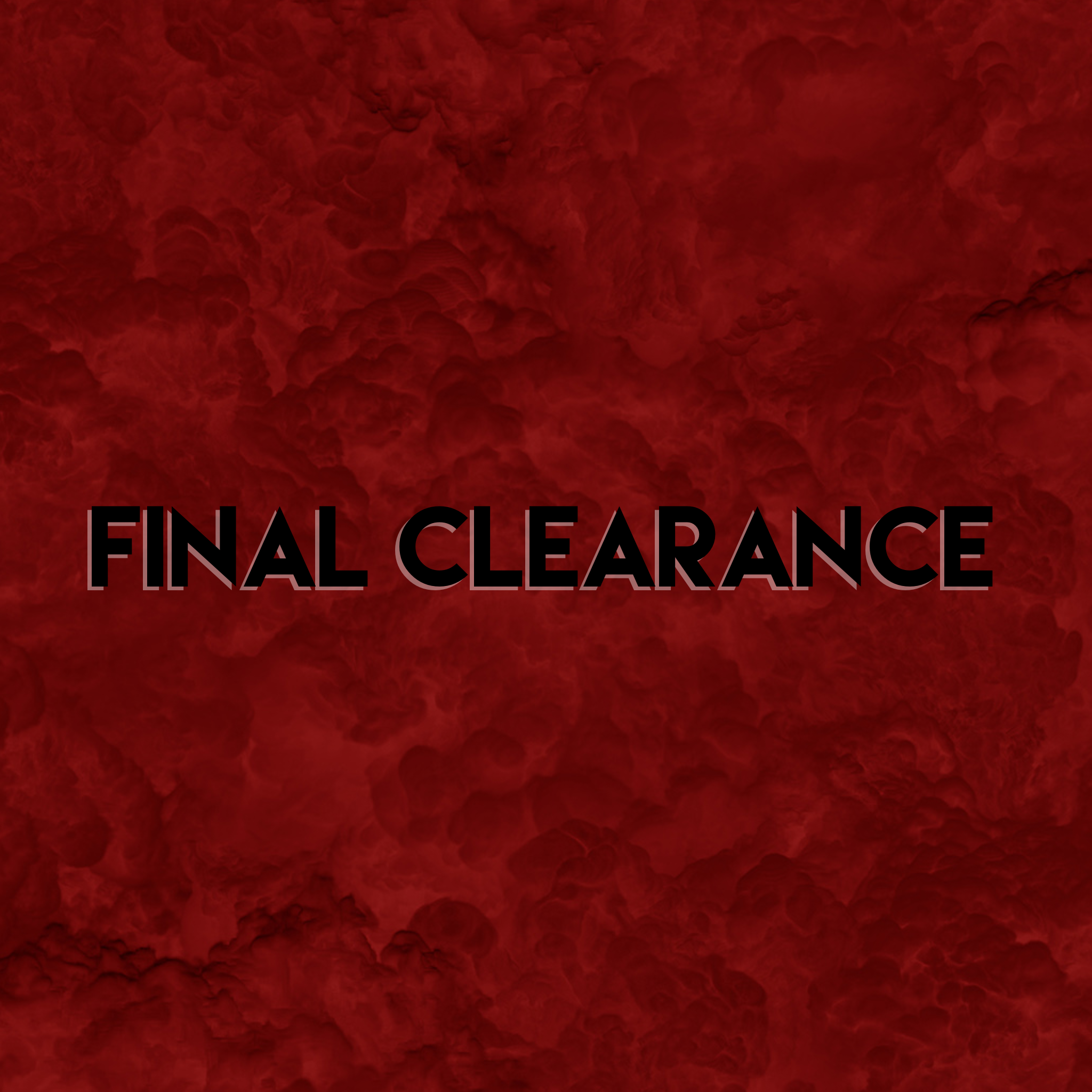 Final Clearance