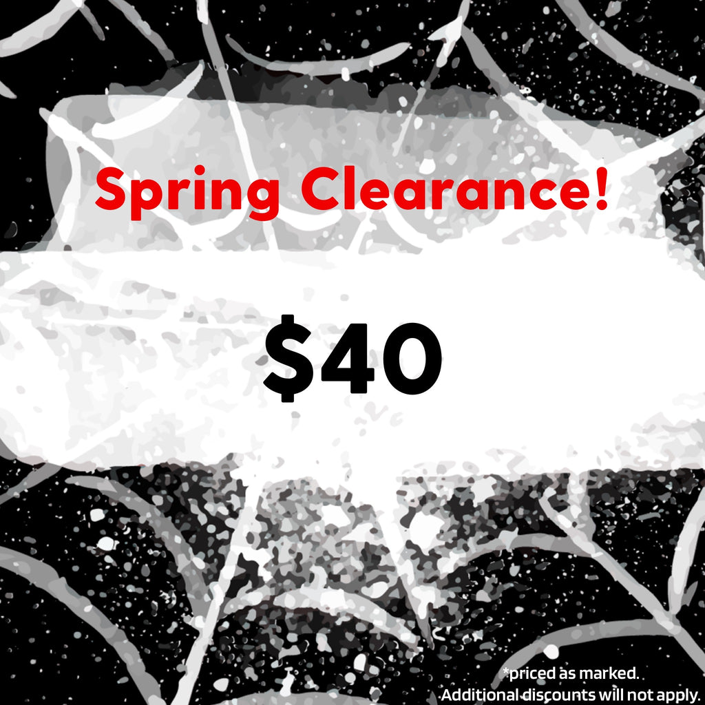 Spring Clearance $40
