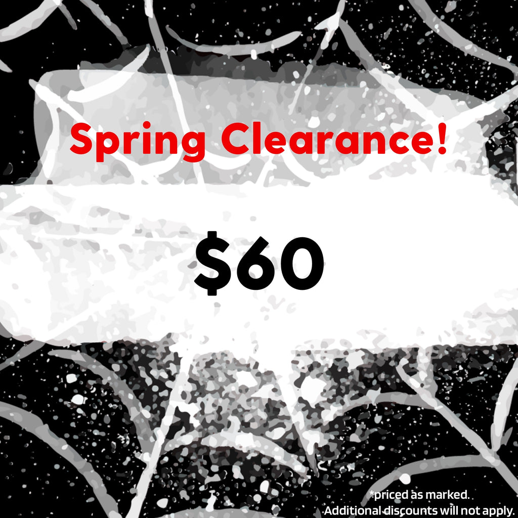 Spring Clearance $60
